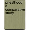 Priesthood a comparative study door Sabourin