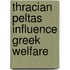 Thracian peltas influence greek welfare