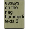 Essays on the nag hammadi texts 3 door Onbekend