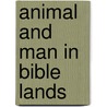 Animal and man in bible lands door Bodenheimer
