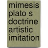 Mimesis plato s doctrine artistic imitation by Verdenius