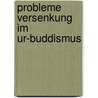 Probleme versenkung im ur-buddismus door Takeuchi