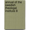 Annual of the swedish theologal institute 8 door Onbekend