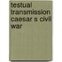 Testual transmission caesar s civil war