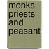 Monks priests and peasant