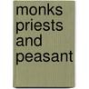 Monks priests and peasant by Evers