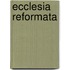 Ecclesia reformata