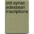 Old-syriac edessean inscriptions