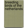 Breeding birds of the netherlands door Yzendoorn