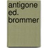 Antigone ed. brommer