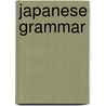 Japanese grammar door David Hoffmann