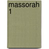 Massorah 1 by Unknown