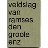 Veldslag van ramses den groote enz door Pleyte