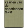Kaarten van de nederlanden tekst by Sgroten