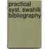 Practical syst. swahili bibliography