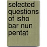 Selected questions of isho bar nun pentat by Clark