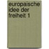 Europaische idee der freiheit 1