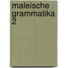 Maleische grammatika 2 by Tendeloo