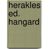 Herakles ed. hangard door Euripides