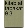 Kitab al tabakat 9 3 by Ibn Sa D