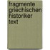 Fragmente griechischen historiker text