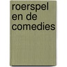 Roerspel en de comedies door Coornhert