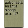 Polychaeta errantia siboga exp. 147 door Pettibone