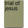Trial of jesus door Catchpole