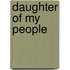 Daughter of my people