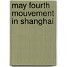 May fourth mouvement in shanghai door Chen