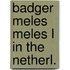 Badger meles meles l in the netherl.