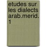Etudes sur les dialects arab.merid. 1 door Landberg