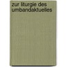 Zur liturgie des umbandaktuelles by Fischer