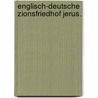 Englisch-deutsche zionsfriedhof jerus. door Mehnert