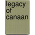 Legacy of canaan