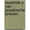 Facsimile s van javaansche brieven door Vreede