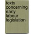 Texts concerning early labour legislation