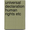 Universal declaration human rights etc door Asbeck
