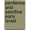 Penitence and sacrifice early israel door Thompson