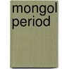 Mongol period door Spuler