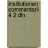 Institutionen commentarii 4 2 dln