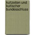 Kultzeiten und kultischer bundesschluss