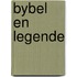 Bybel en legende