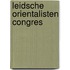 Leidsche orientalisten congres