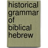 Historical grammar of biblical hebrew by Sperber