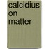 Calcidius on matter