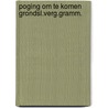 Poging om te komen grondsl.verg.gramm. by Pierson