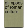 Glimpses of roman culture by Poulsen