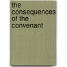 The consequences of the convenant door G.W. Buchanan