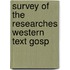 Survey of the researches western text gosp